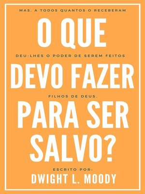 cover image of O que devo fazer para ser salvo?